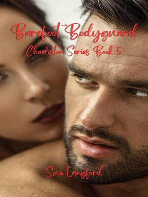 cover image of Barefoot Bodyguard--Charleston Series Book 5